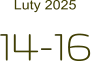 14-16 Luty 2025